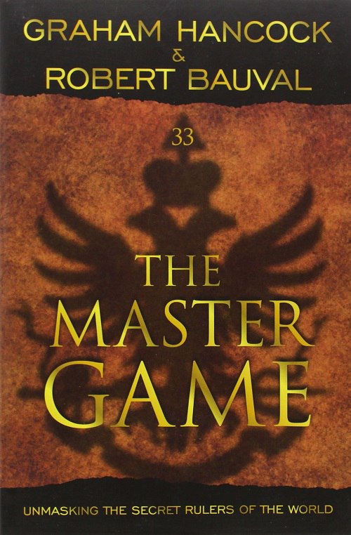 Graham Hancock And Robert Bauval – The Master Game