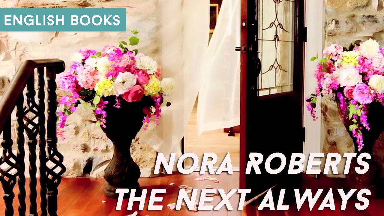 Nora Roberts — The Next Always