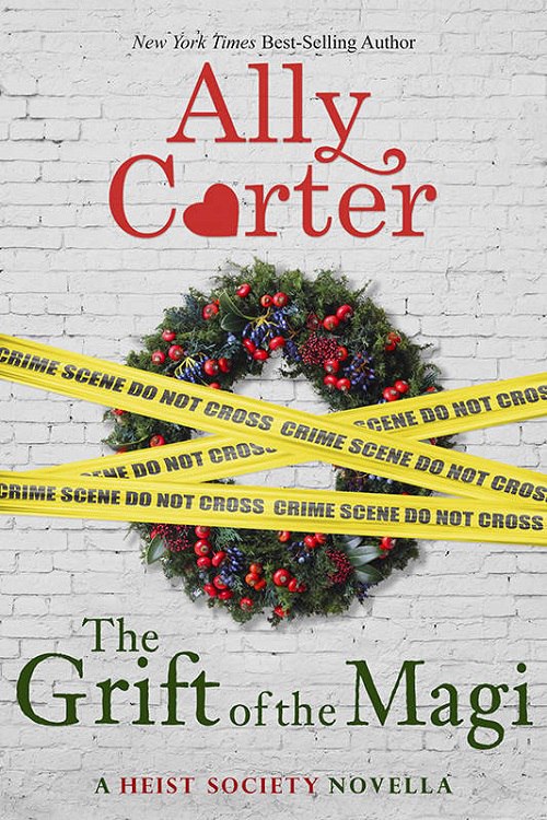Ally Carter – The Grift Of The Magi