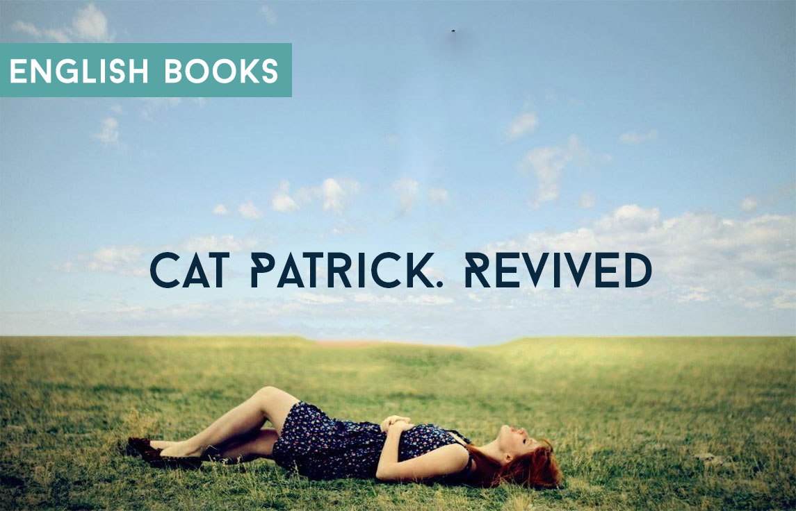 Cat Patrick — Revived