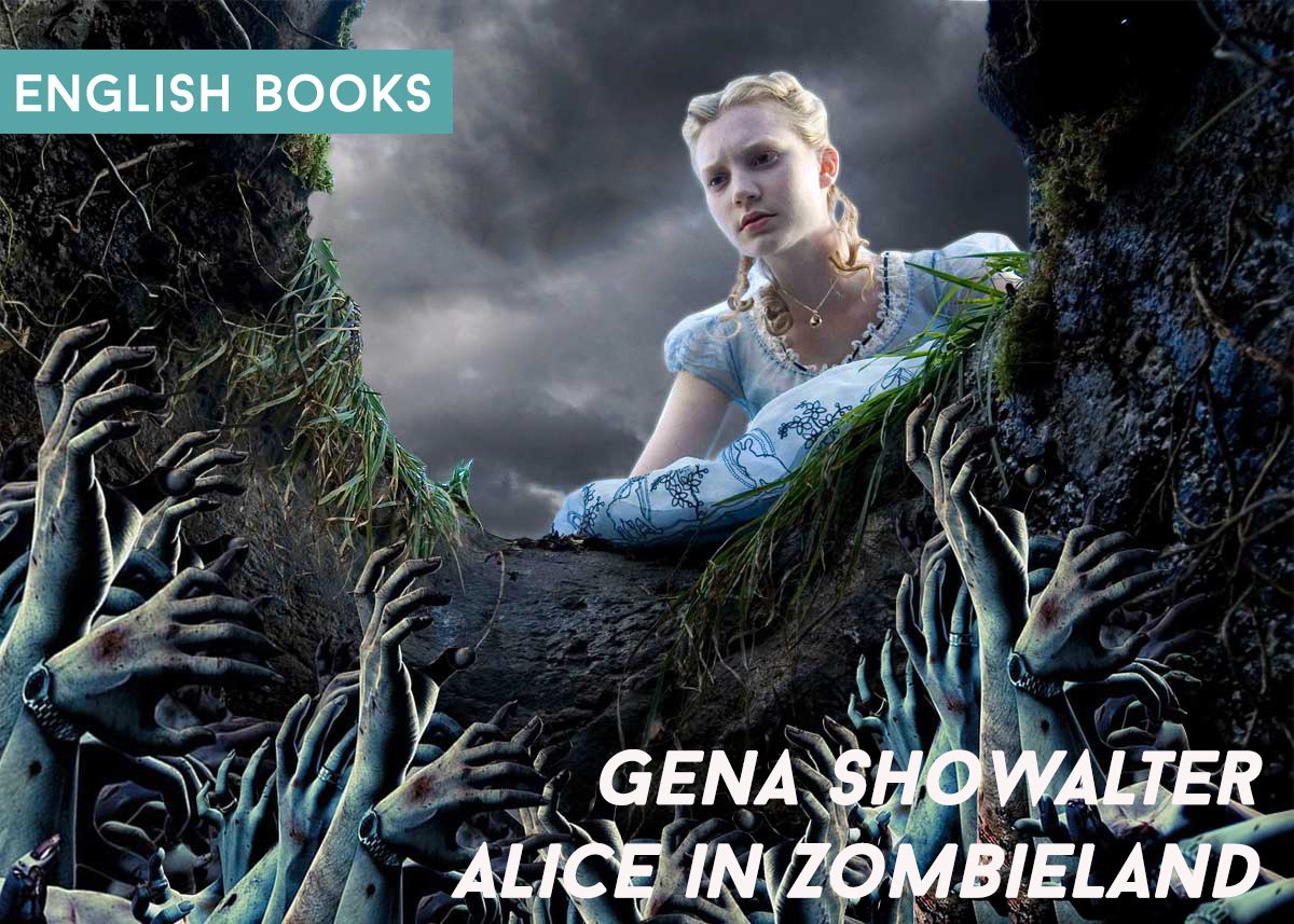 Gena Showalter — Alice In Zombieland