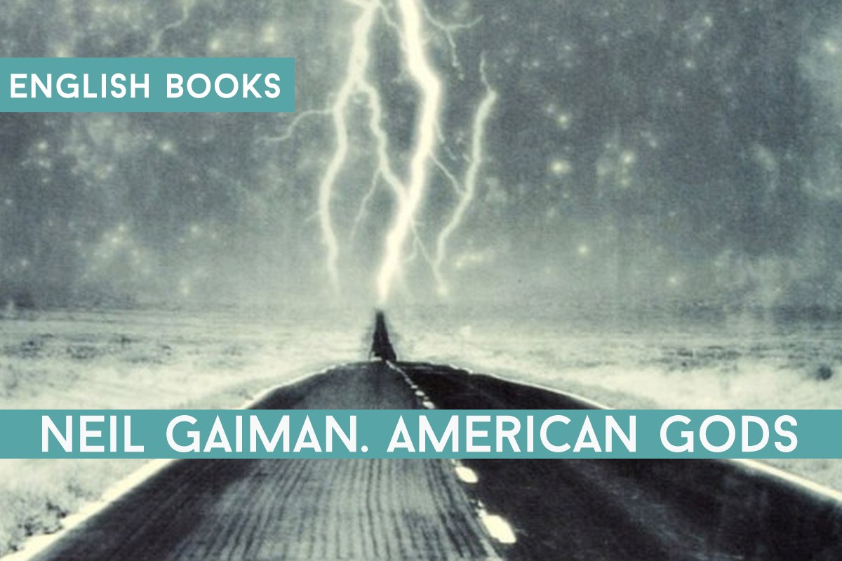 Neil Gaiman — American Gods