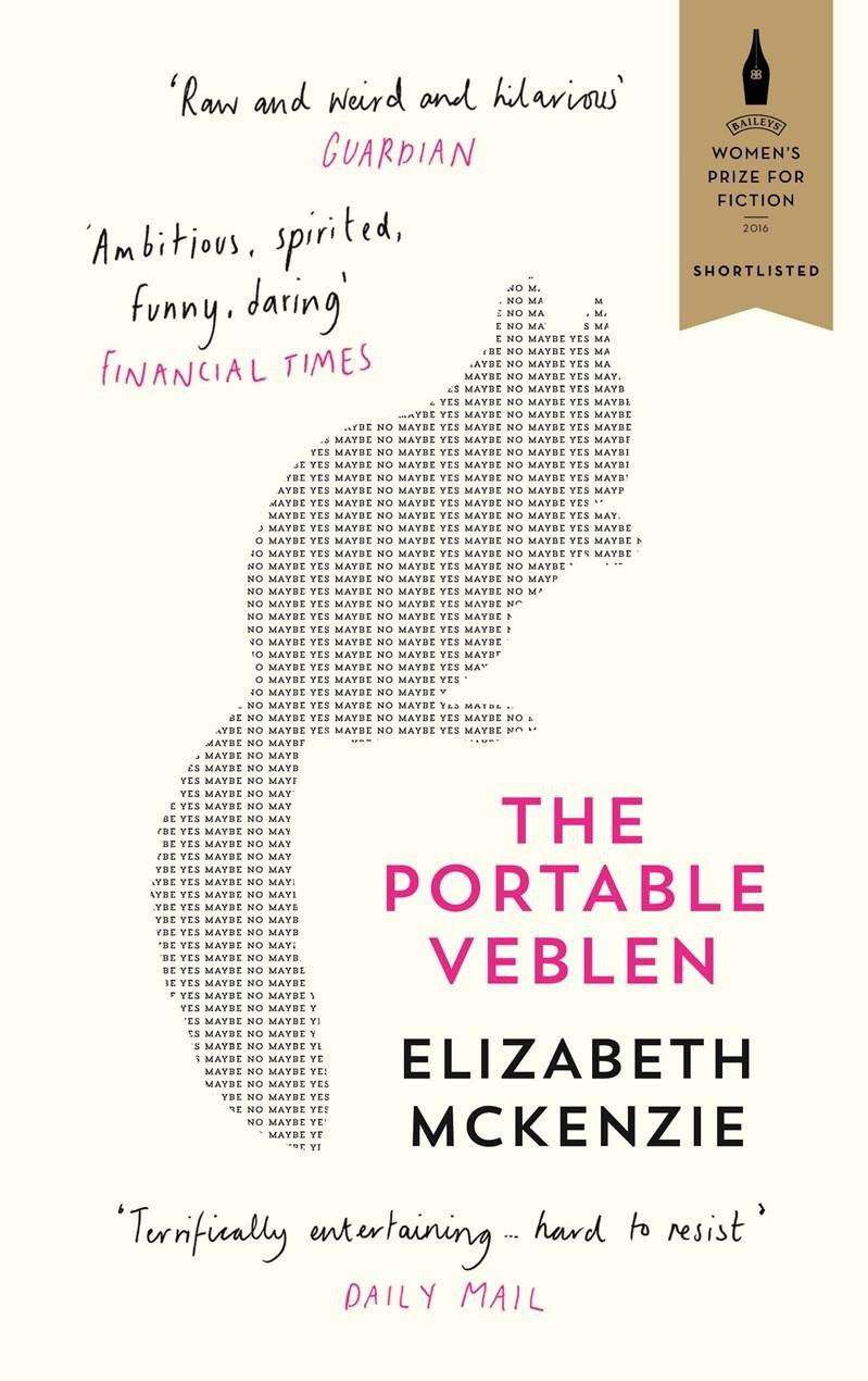 Elizabeth Mckenzie – The Portable Veblen