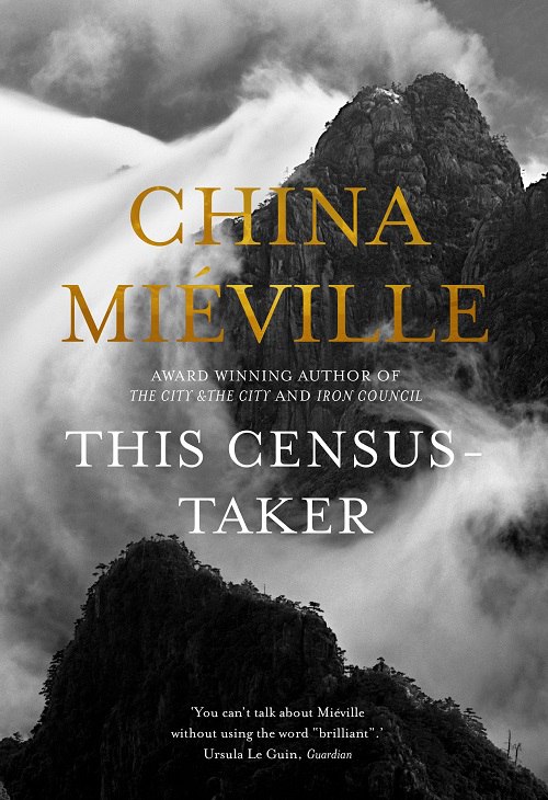 China Mieville – This Census-Taker
