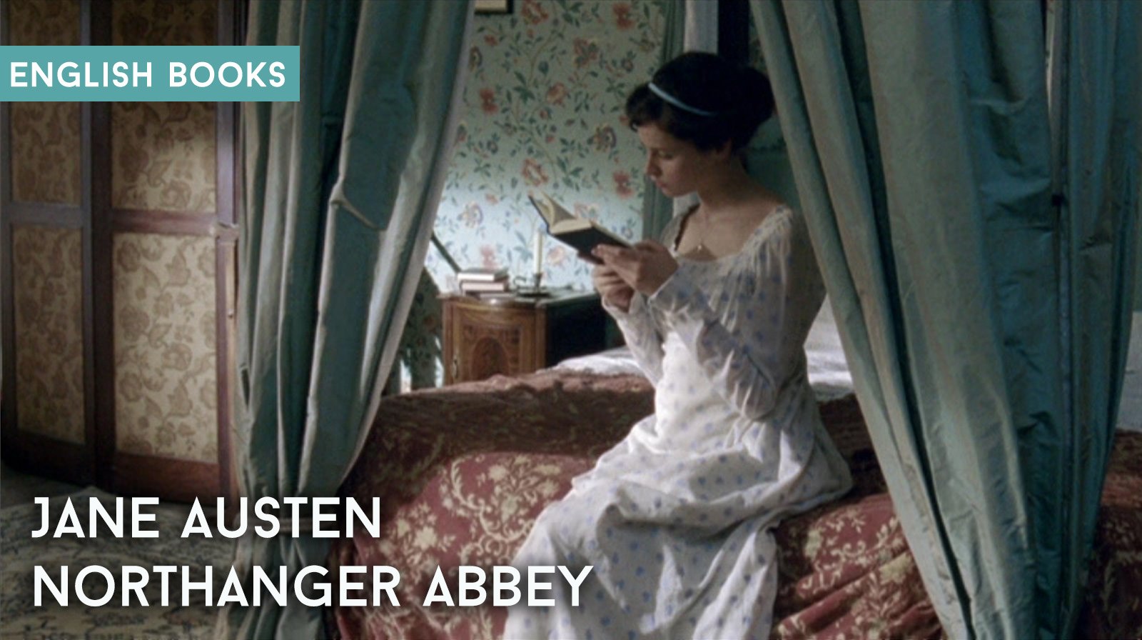 Jane Austen — Northanger Abbey