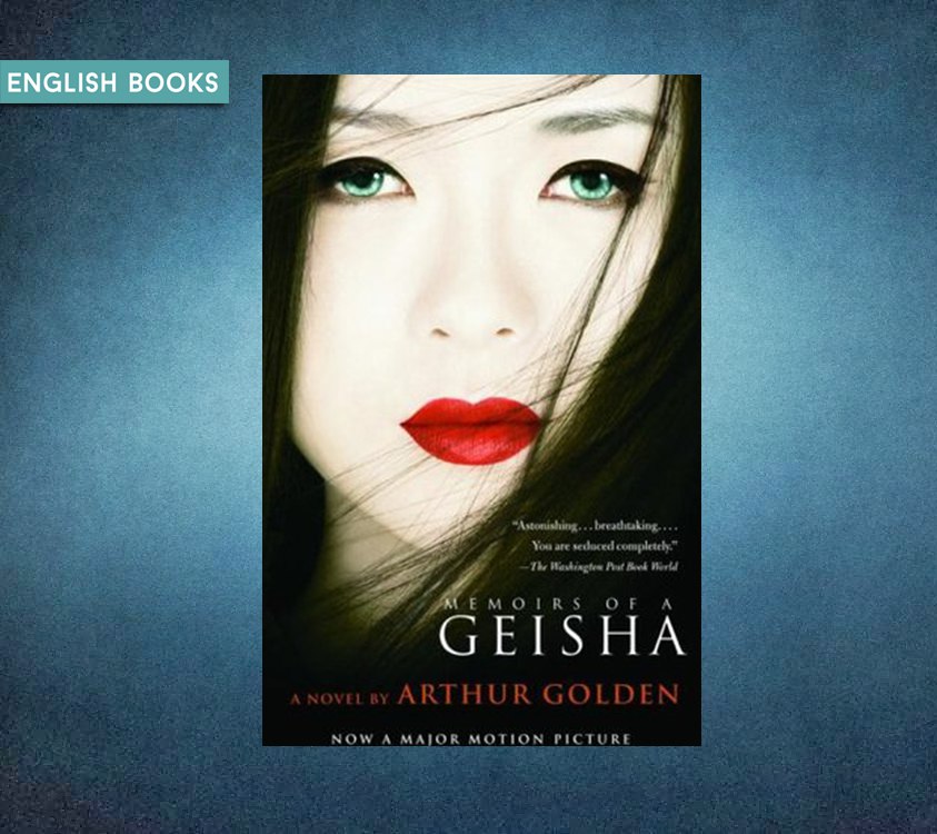 Arthur Golden — Memoirs Of A Geisha
