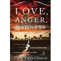 Marie Vieux Chauvet-“Love, Anger, Madness”