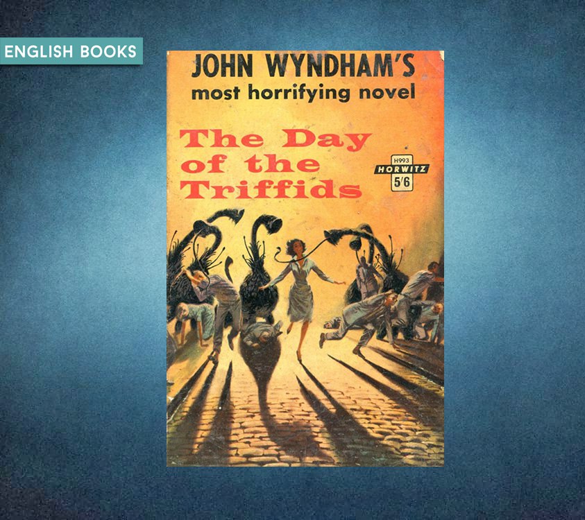 John Wyndham — The Day Of The Triffids