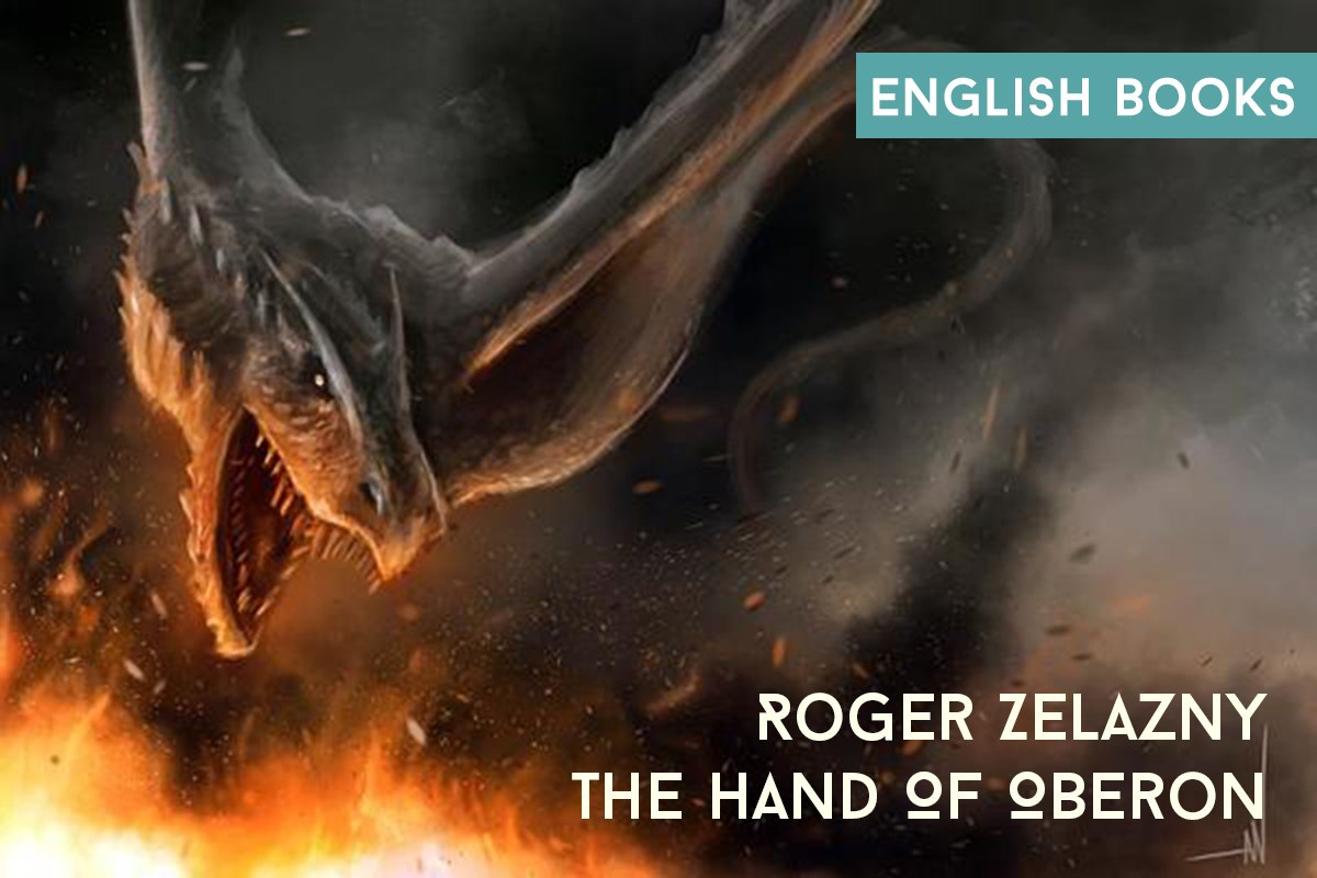 Roger Zelazny — The Hand Of Oberon