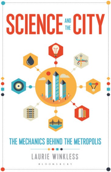 Laurie Winkless – Science And The City: The Mechanics Behind The Metropolis
