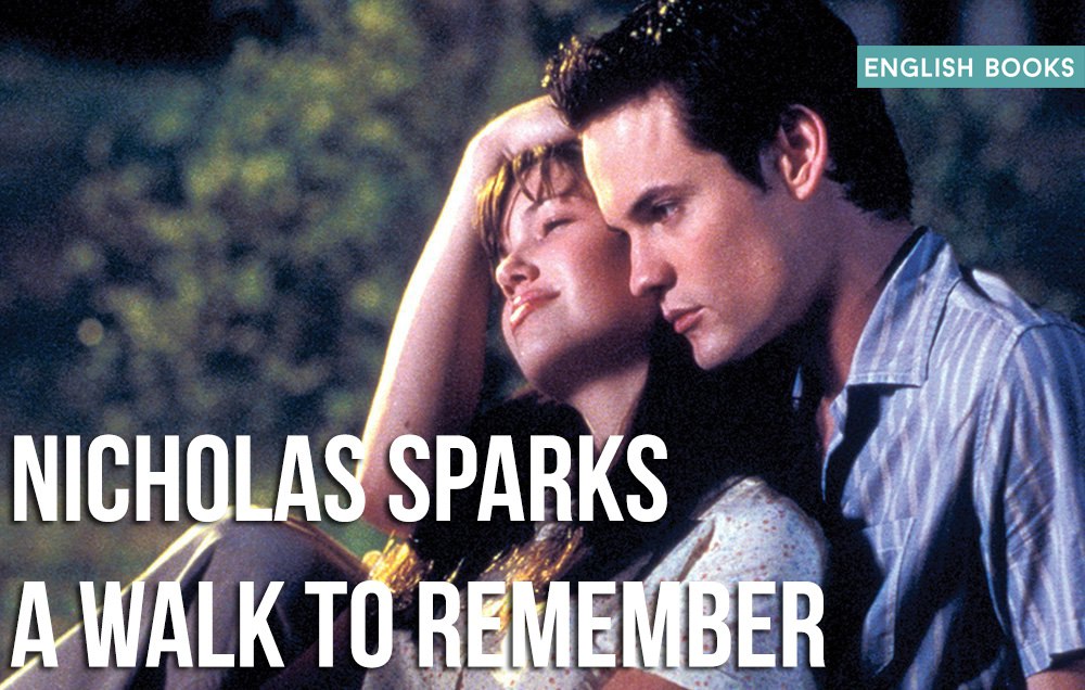 Nicholas Sparks — A Walk To Remember