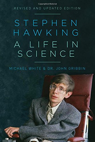 Michael White & John Gribbin – Stephen Hawking