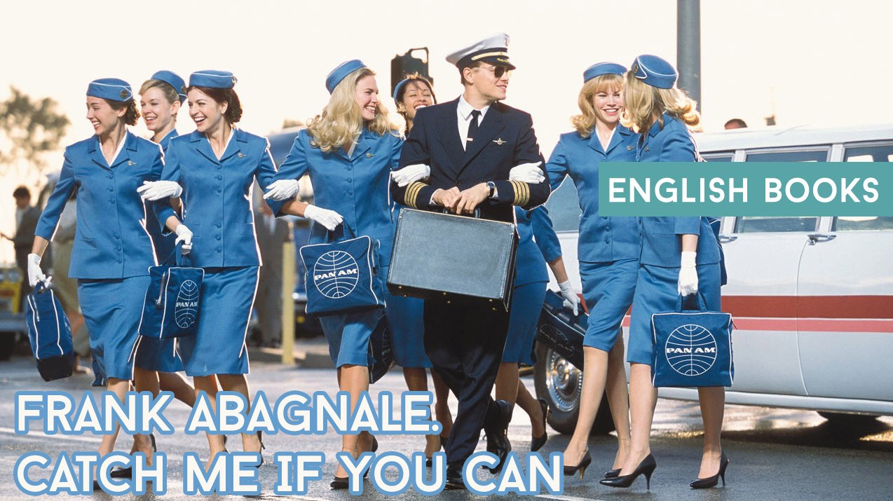 Frank Abagnale — Catch Me If You Can