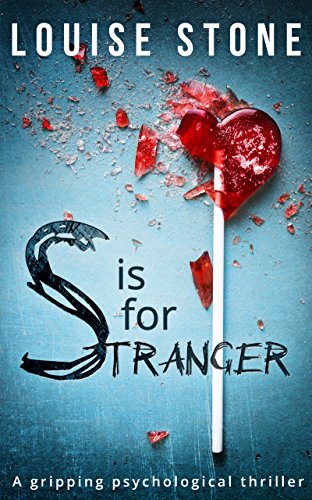Louise Stone – S Is For Stranger