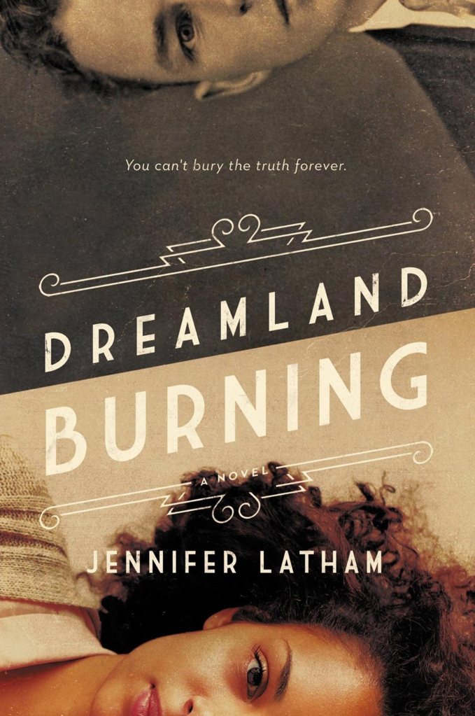 Jennifer Latham – Dreamland Burning
