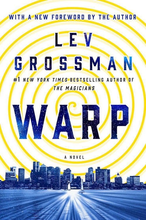Lev Grossman – Warp