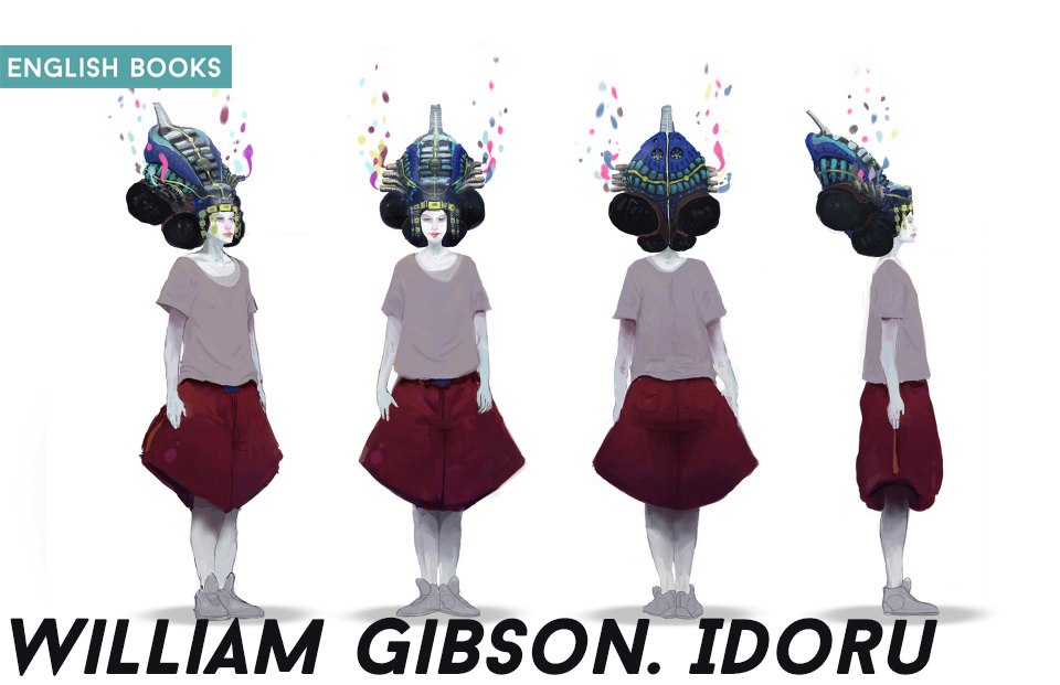 William Gibson — Idoru
