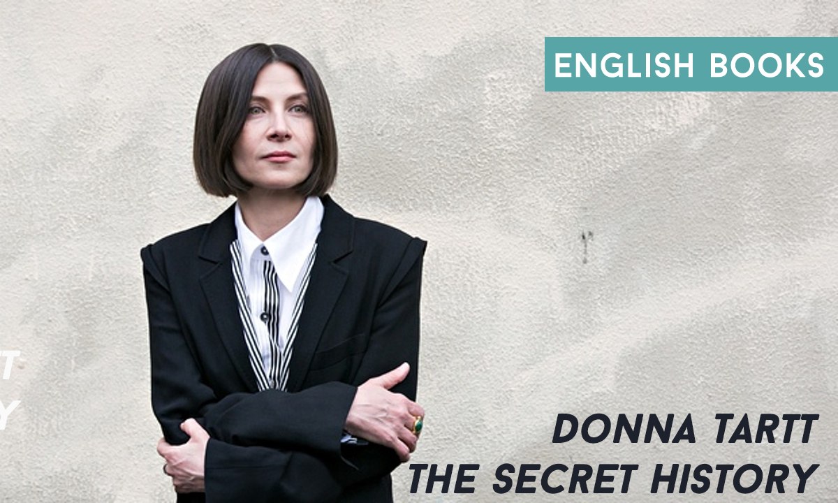 Donna Tartt — The Secret History