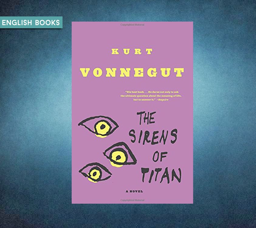 Kurt Vonnegut — The Sirens Of Titan