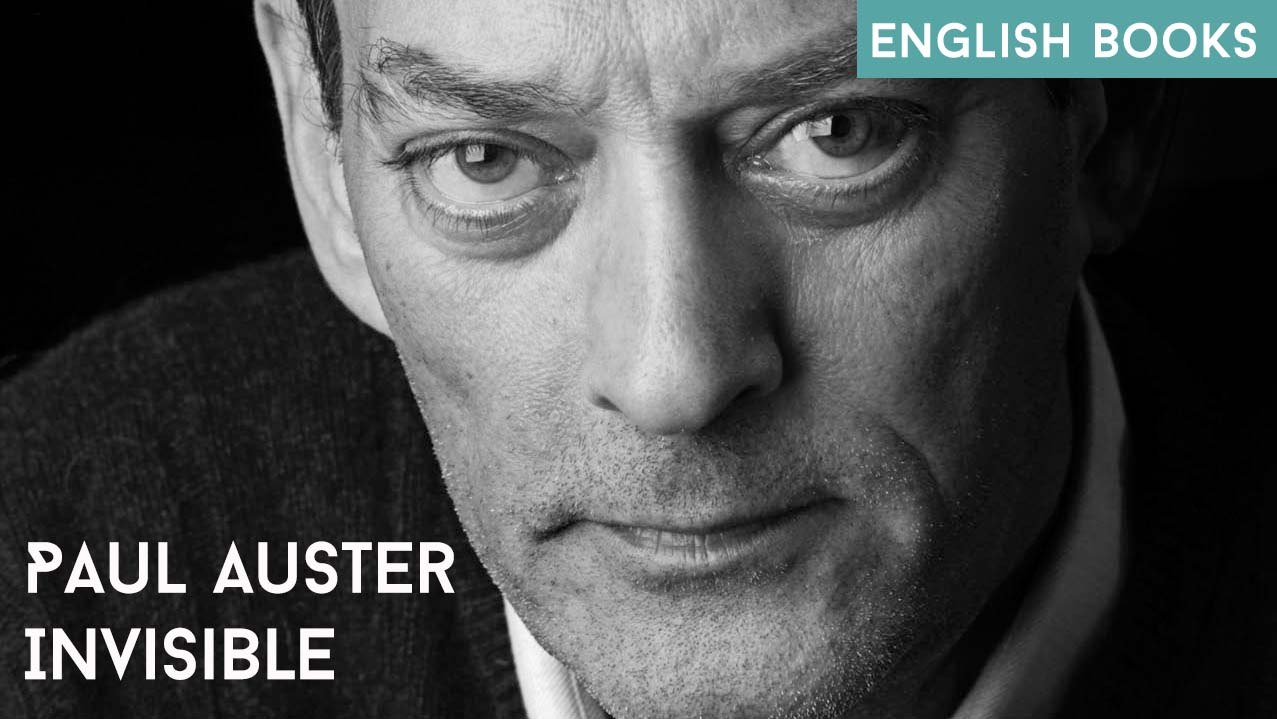 Paul Auster — Invisible