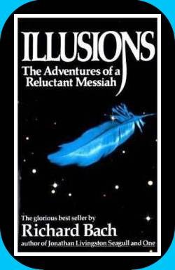 Richard Bach-Illusions: The Adventures Of A Reluctant Messiah
