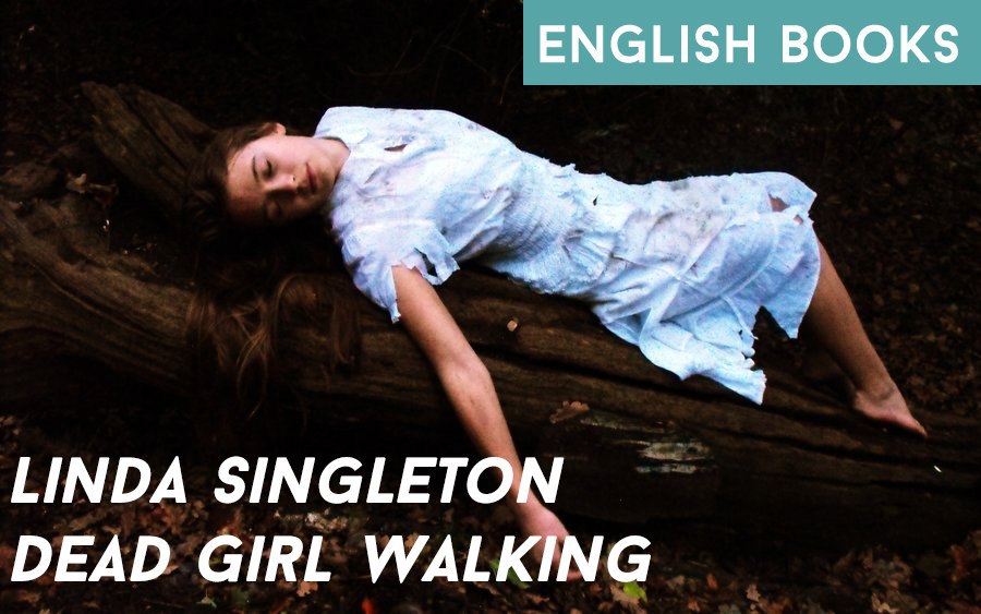 Linda Singleton — Dead Girl Walking