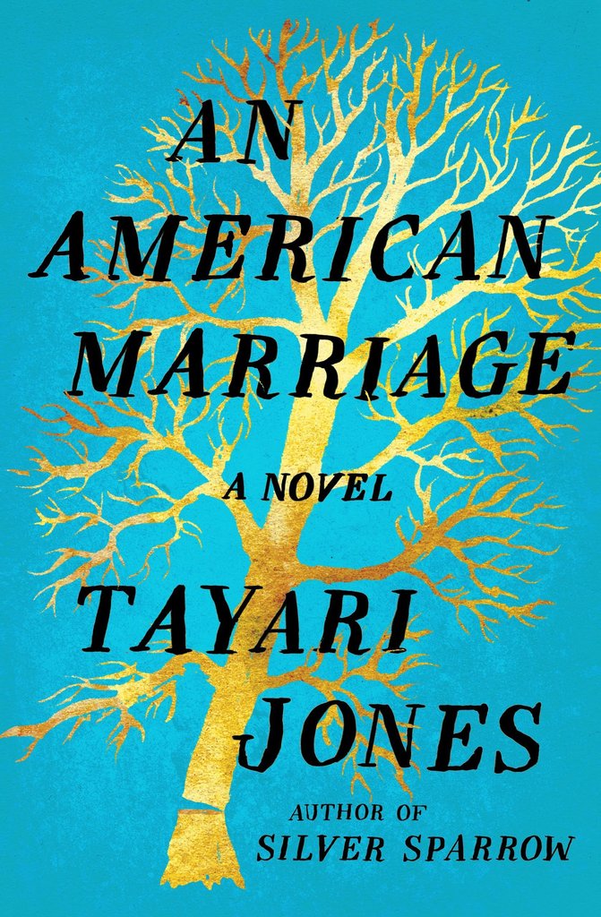 Tayari Jones – An American Marriage
