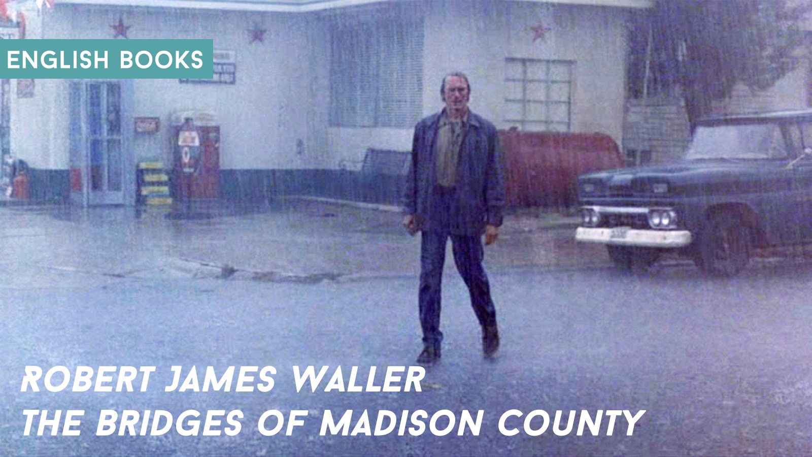 Robert James Waller — The Bridges Of Madison County