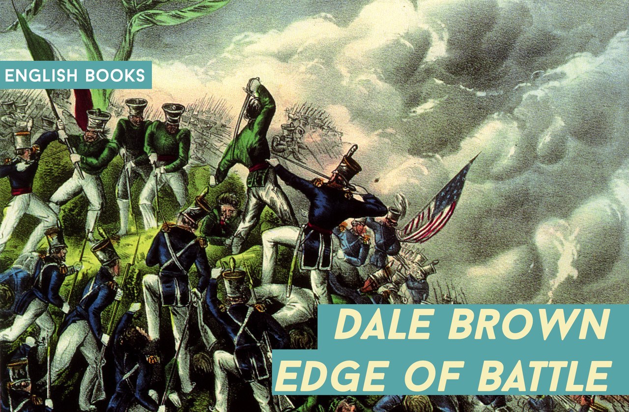Dale Brown — Edge Of Battle