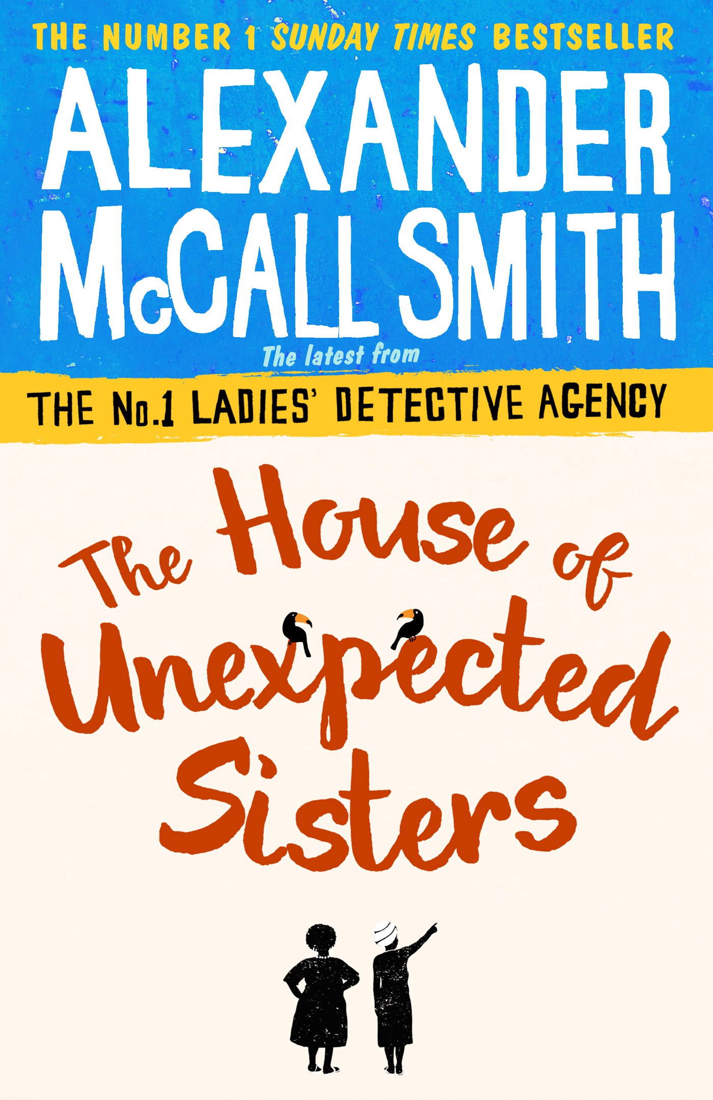Alexander McCall Smith – The House Of Unexpected Sisters