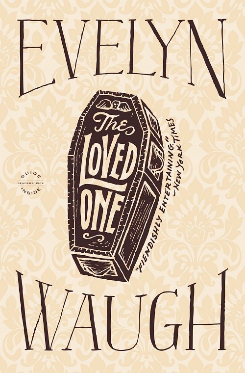 Evelyn Waugh – The Loved One