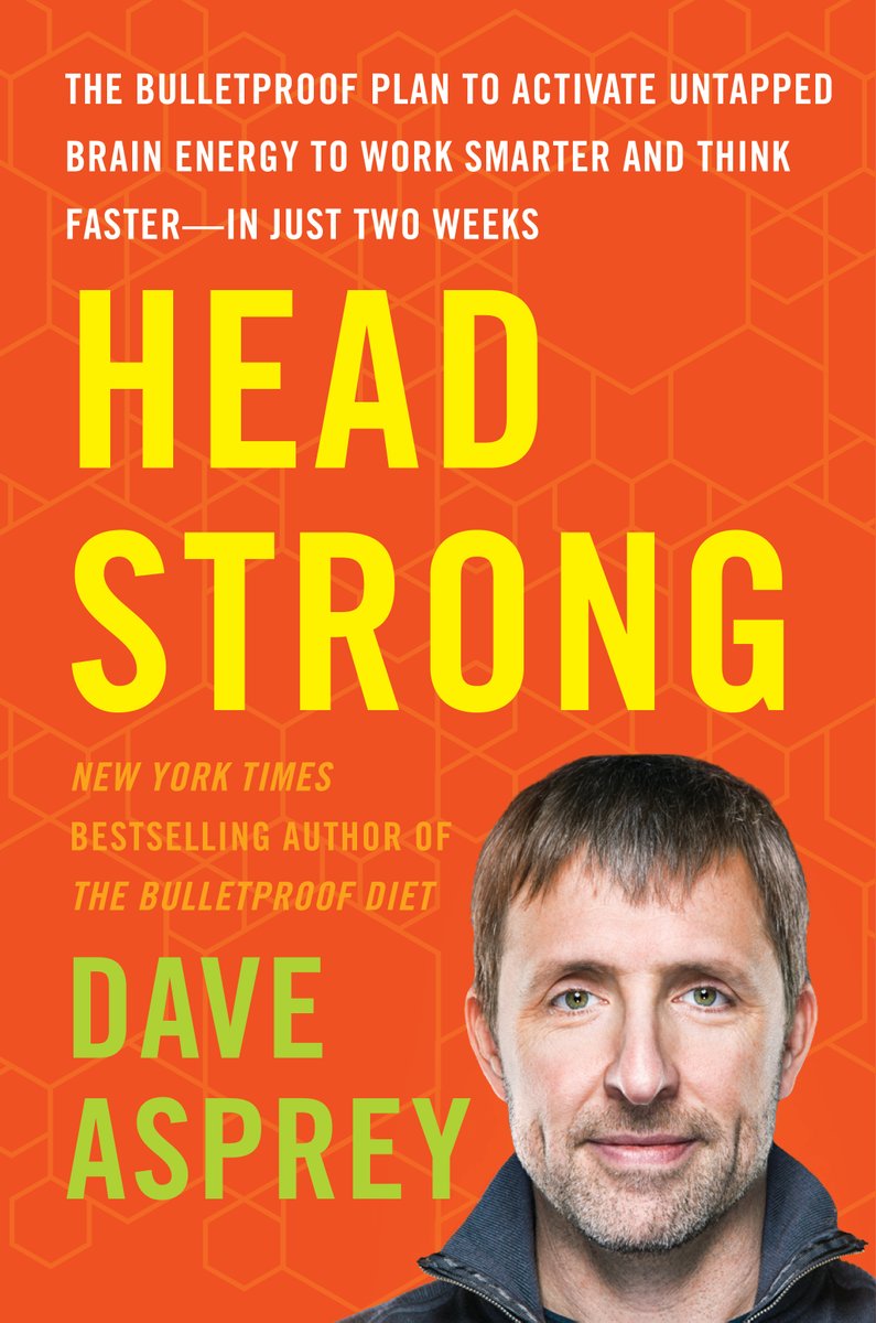 Dave Asprey – Head Strong