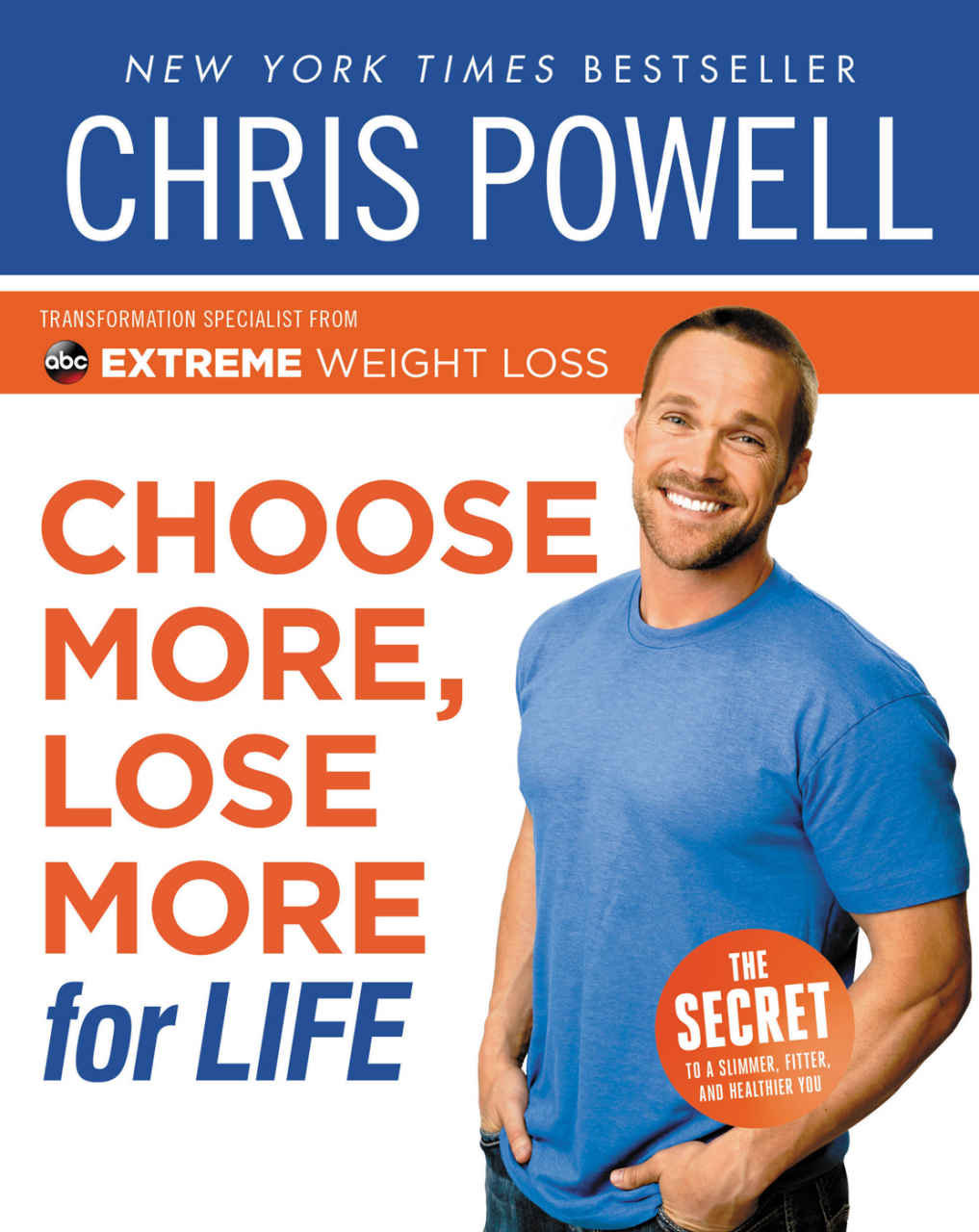 Chris Powell – Choose More, Lose More For Life