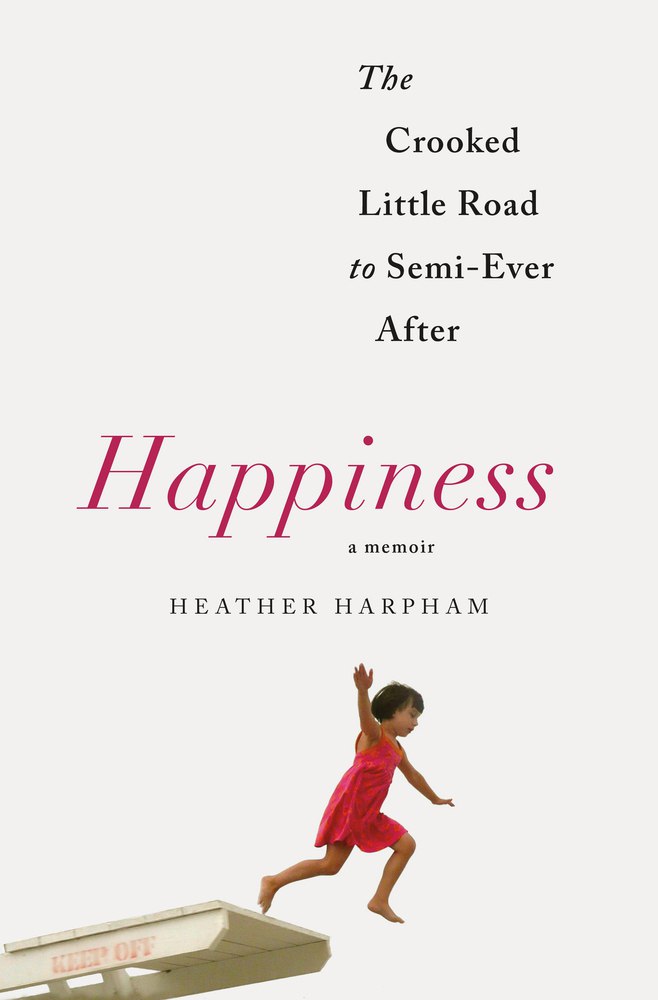 Heather Harpham – Happiness