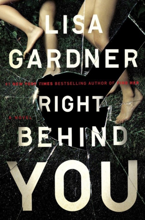 Lisa Gardner – Right Behind You