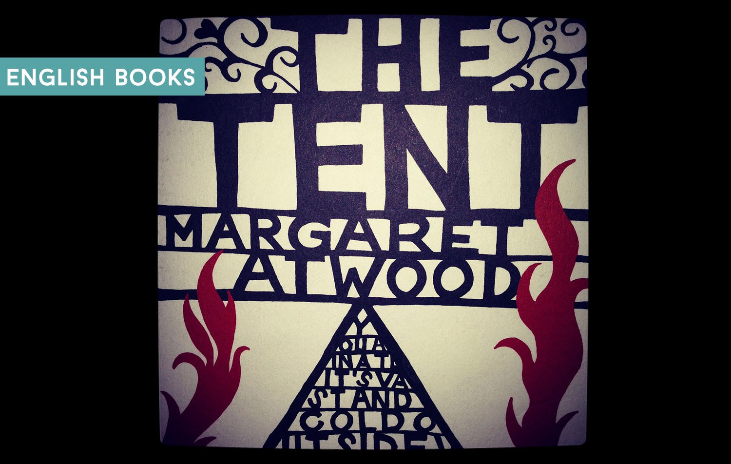 Margaret Atwood — The Tent