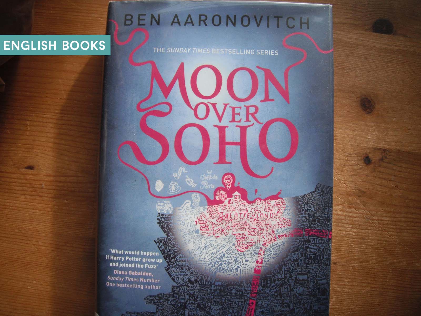 Ben Aaronovitch — Moon Over Soho