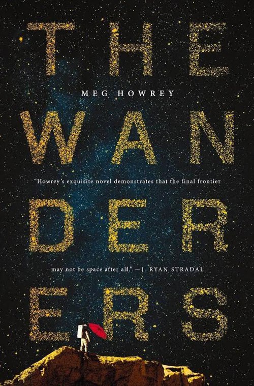 Meg Howrey – The Wanderers