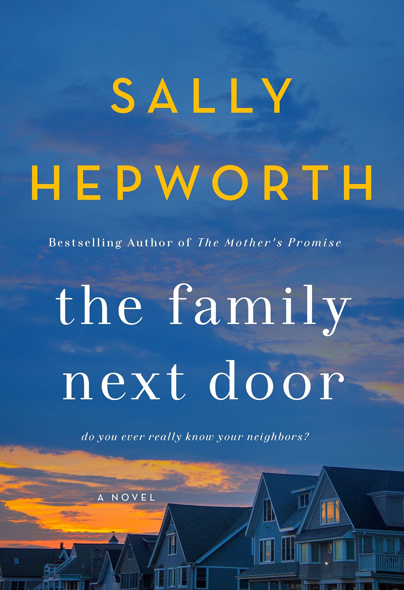 Sally Hepworth – The Family Next Door