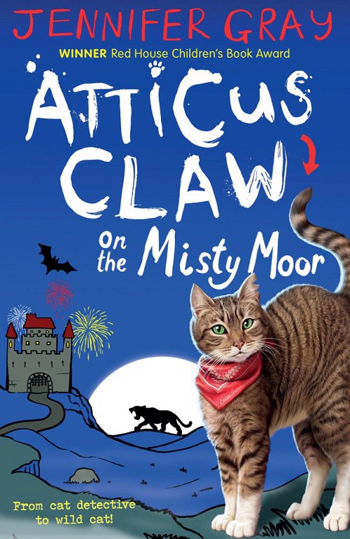Jennifer Gray – Atticus Claw On The Misty Moor (Atticus Claw 06)