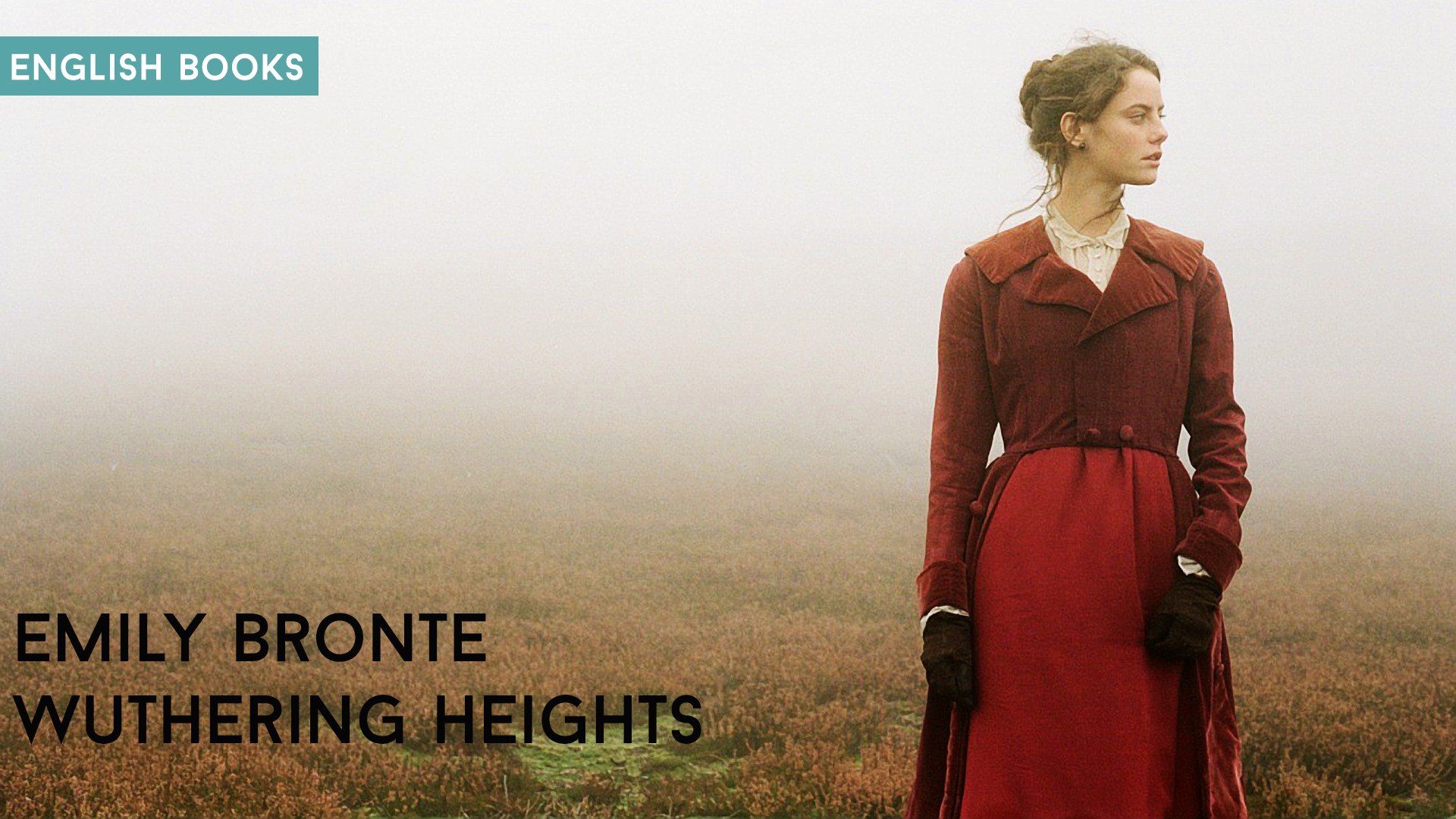 Emily Bronte — Wuthering Heights