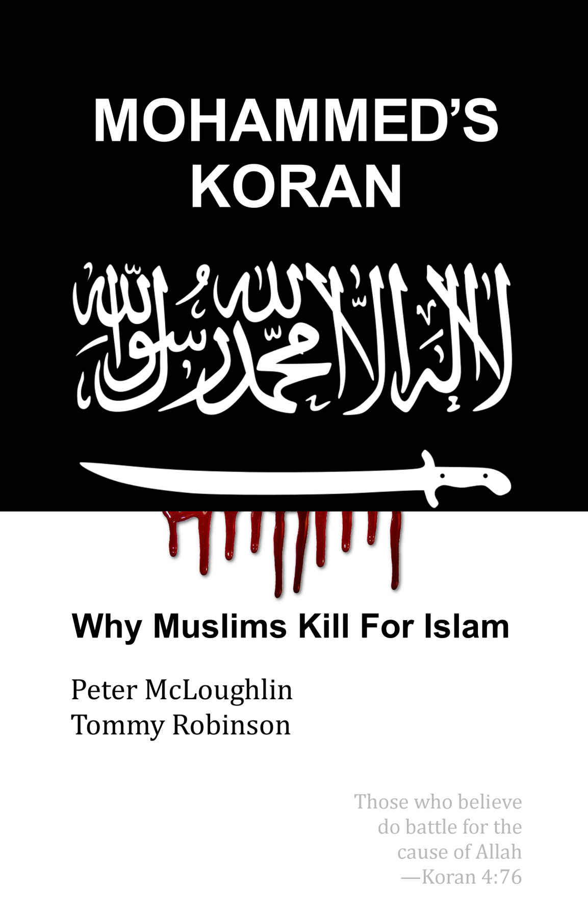 Peter McLoughlin, Tommy Robinson – Mohammed’s Koran
