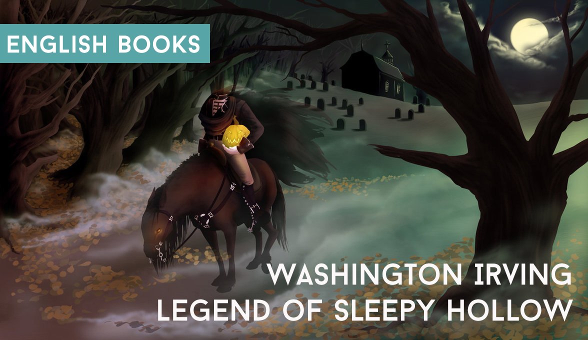 Washington Irving — Legend Of Sleepy Hollow