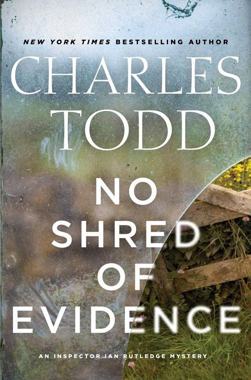 Charles Todd – No Shred Of Evidence