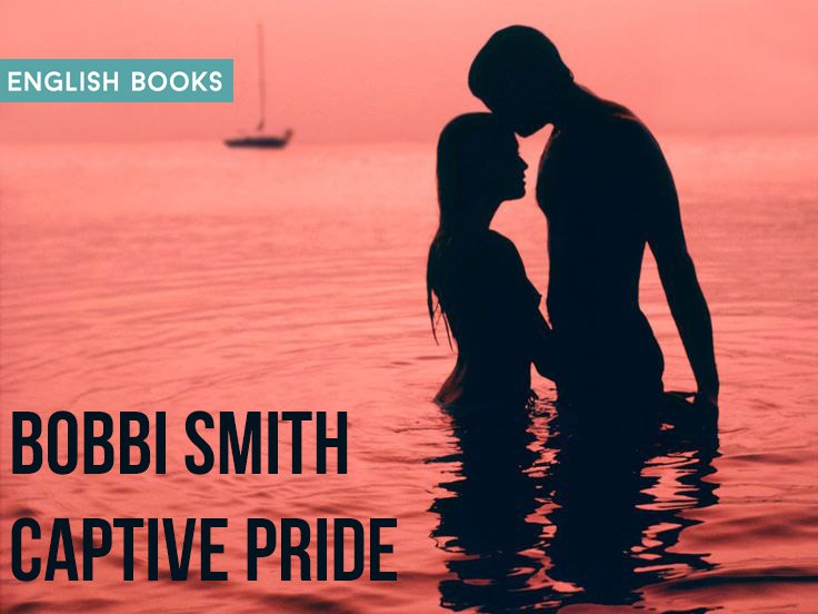 Bobbi Smith — Captive Pride