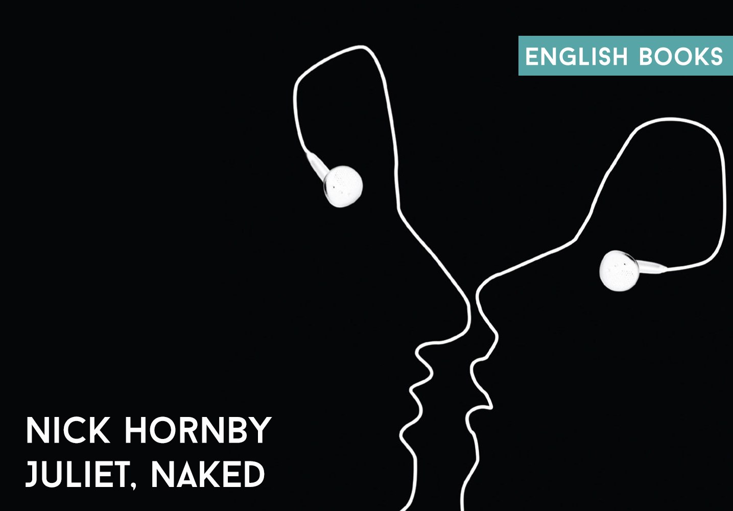 Nick Hornby — Juliet, Naked
