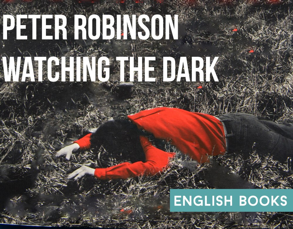 Peter Robinson — Watching The Dark