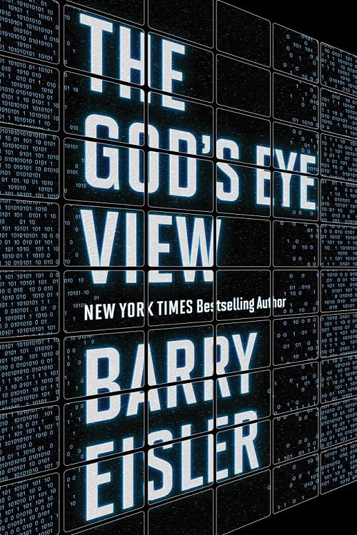 Barry Eisler – The God’s Eye View