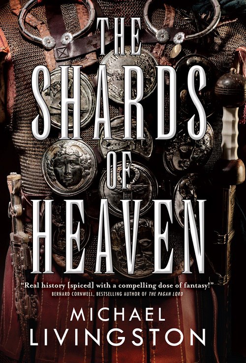 Michael Livingston – The Shards Of Heaven (Book 1)