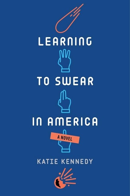 Katie Kennedy – Learning To Swear In America
